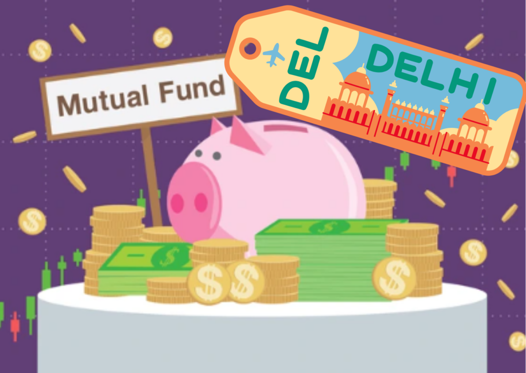 Exploring Delhi’s Mutual Fund Landscape: Best Companies for SIP and Long-Term Investments